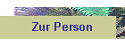 Zur Person